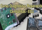 CURSO DIAGNOSIS PROGRAMACION REPARACION DE CENTRALITAS ECUS